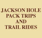 Jackson Hole Pack Trips