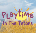 Playtime In, The Tetons LLC